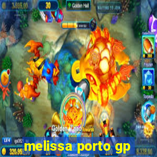 melissa porto gp